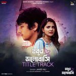 Tobuo Bhalobashi Title Track From Tobuo Bhalobashi Single