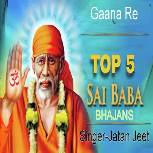 Top 5 Sai Baba Bhajans