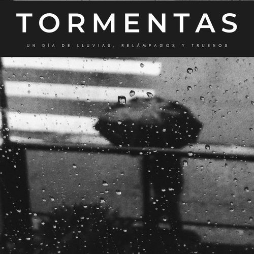 Tormentas: Un Día De Lluvias, Relámpagos Y Truenos