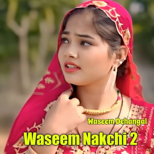 Waseem Nakchi 2