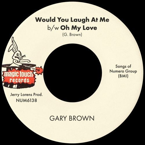 Would You Laugh At Me b/w Oh My Love