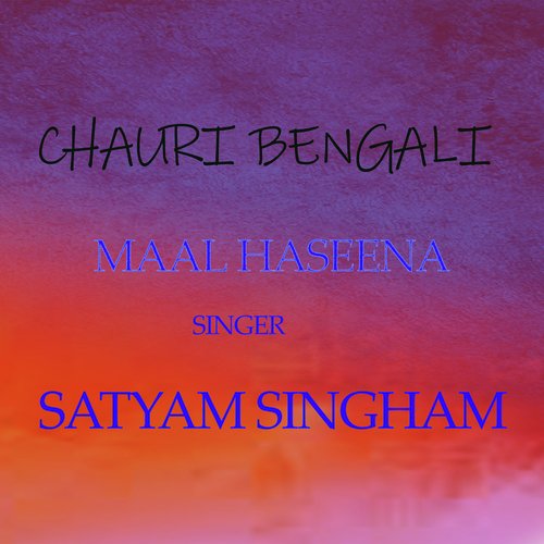 chauri bengali maal haseena