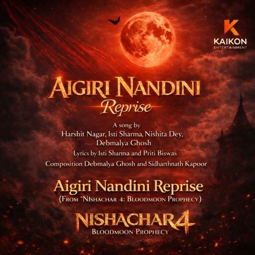 Aigiri Nandini Reprise (From "Nishachar 4: Bloodmoon Prophecy")