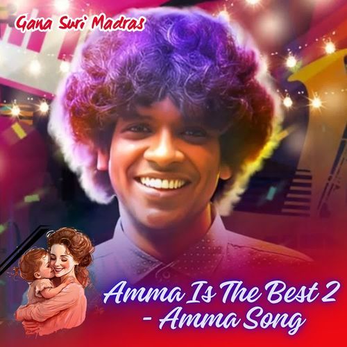 Amma Is The Best 2 - Amma Song