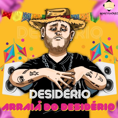 Arraiá do Desidério