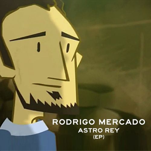 Astro Rey (EP)