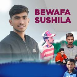 Bewafa Sushila-JAMZfzJCBVc