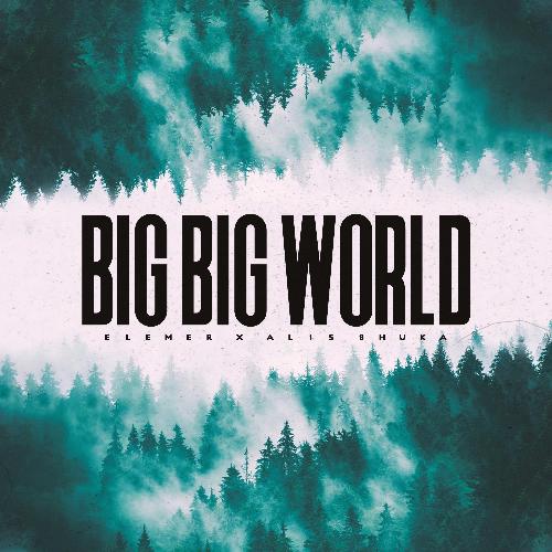 Big Big World