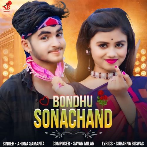 Bondhu Sonachand