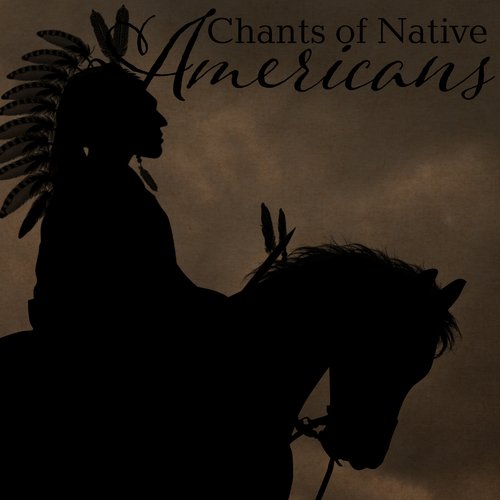 Chants of Native Americans: Meditation Tribal Music, Meditation Music for Healing_poster_image