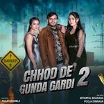 Chhod De Gunda Gardi 2