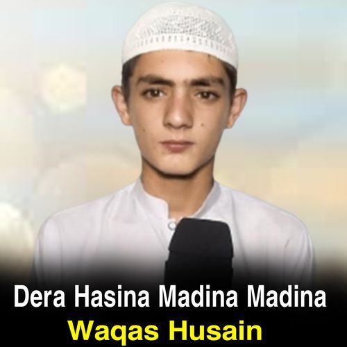 Dera Hasina Madina Madina