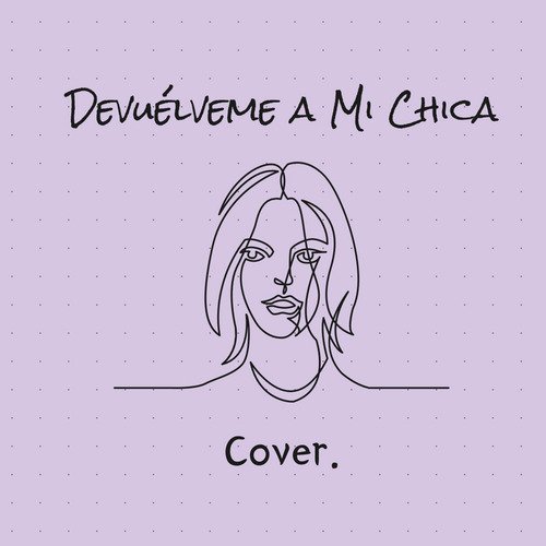 Devuélveme a mi chica
