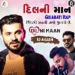 Dil Ni Maan-RJ Akash