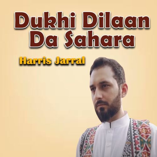 Dukhi Dilaan Da Sahara