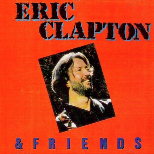 Eric Clapton & Friends