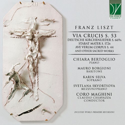 Franz Liszt: Via Crucis S. 53, Deutsche Kirchenlieder S. 669a, Stabat Mater S. 172B, Ave Verum Corpus S. 44 And Other Sacred Works_poster_image