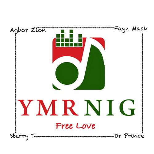 Free Love (feat. Agbor Zion, Fayz Mask, Dr Prince & Sterry T)
