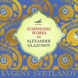 Glazunov: Symphonic Works