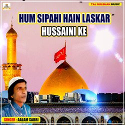 Hum Sipahi Hai Laskar Hussaini Ke-Bl1SaCNgc1s