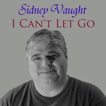 I Can't Let Go
