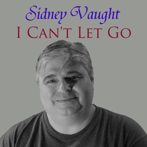 I Can't Let Go