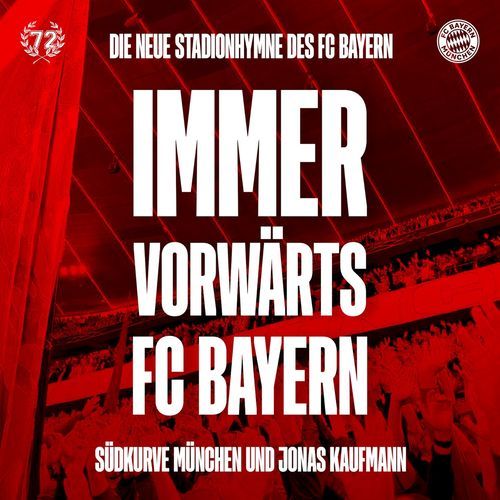 Immer vorwärts FC Bayern (Lange Version)