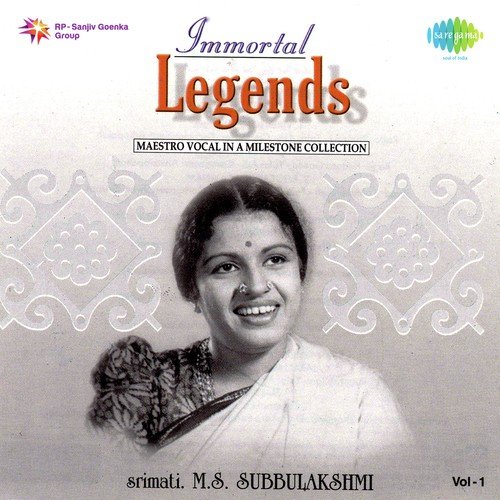 Immortal Legends - M.S. Subbulakshmi Vol. 1