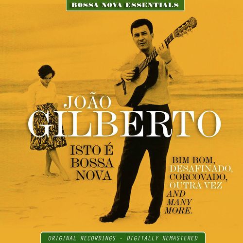 Isto è Bossa Nova (Bossa Nova Essentials)