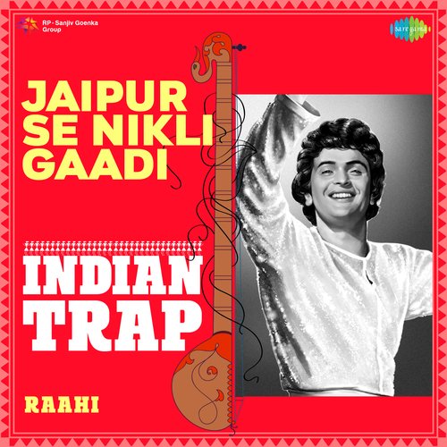 Jaipur Se Nikli Gaadi Indian Trap