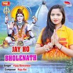 Jay Ho Bholenath