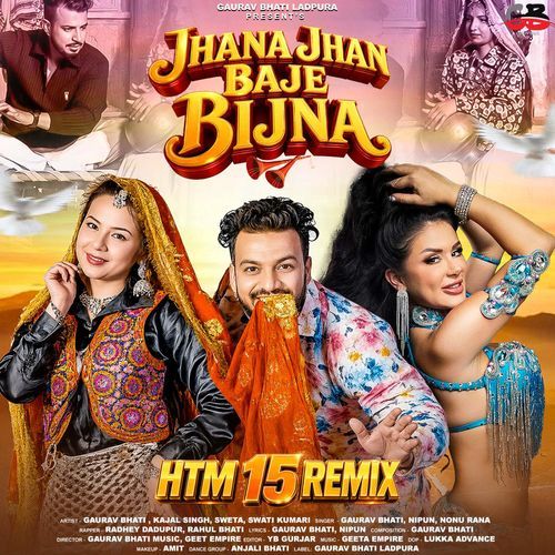 Jhanajhan Baje Bijna (HTM 15 Remix)