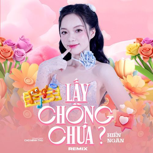 Lấy Chồng Chưa (Remix)_poster_image