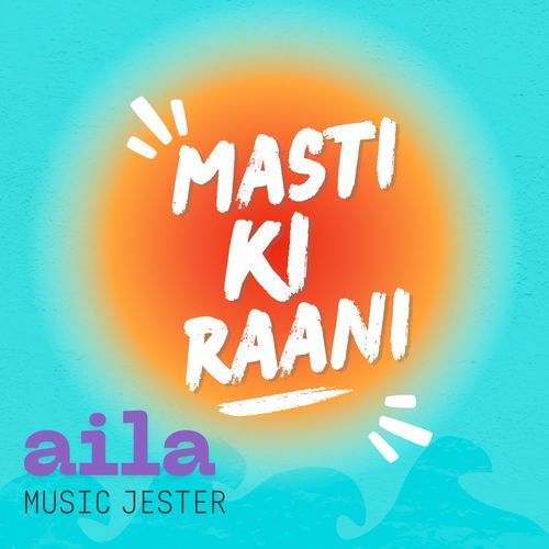 MASTI KI RAANI