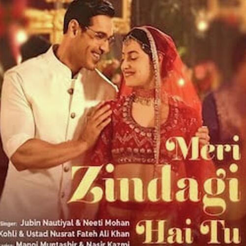 Meri Zindagi Hai Tu Song by Pranav Pandey and Neeti Mohan