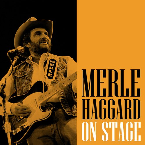  The Fightin' Side Of Me (Live) : Merle Haggard And The Strangers:  Música Digital