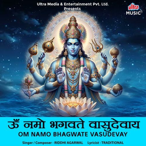 Om Namo Bhagwate Vasudevay