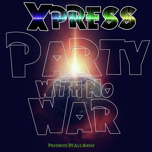 Party With No War