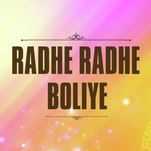 Radhe Radhe Boliye