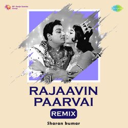 Rajaavin Paarvai - Remix-IQ8NRDtUfns