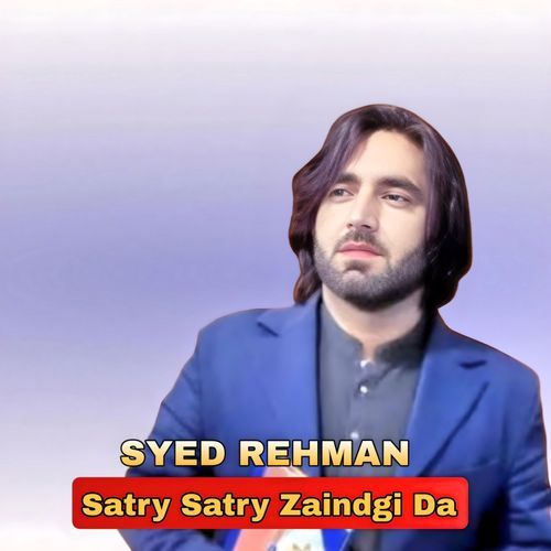 Satry Satry Zaindgi Da