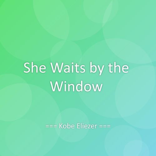 She Waits by the Window