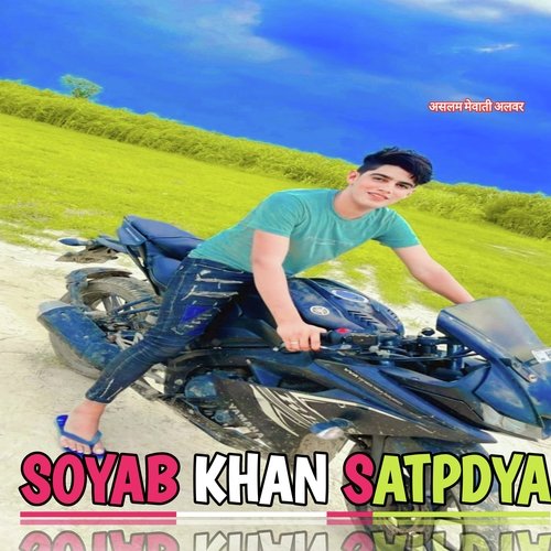 Soyab Khan satpdya