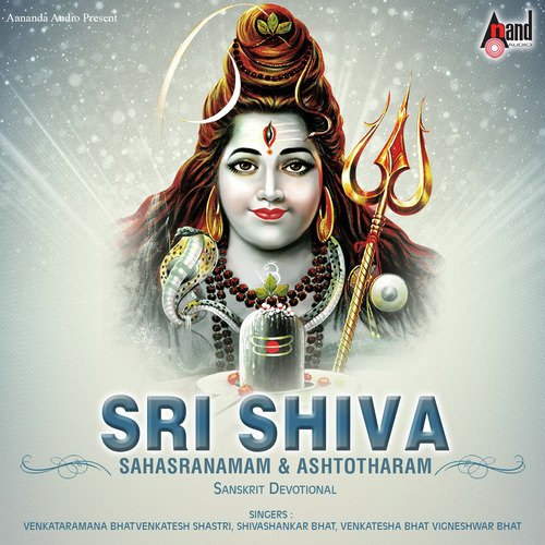 Sri Shiva Sahasranamam And Ashtotharam