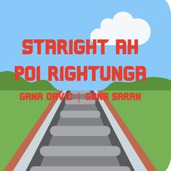 Straight ah Poi Rightunga-QQsnZAdKBEo