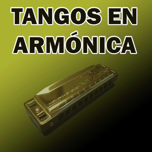 Tangos en Armónica