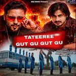 Tateeree Gut Gu Gut Gu