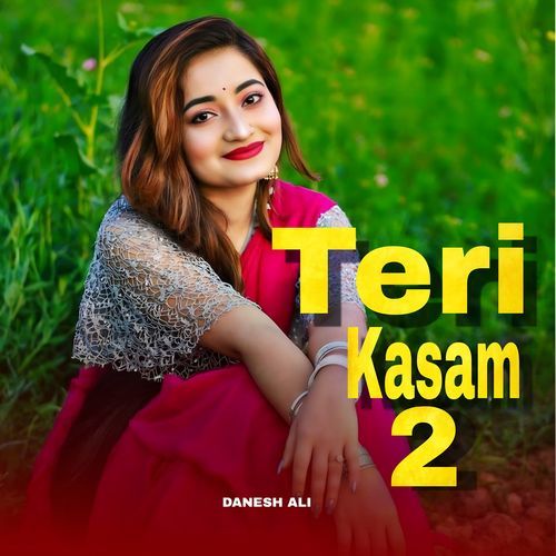 Teri Kasam 2