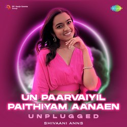 Un Paarvaiyil Paithiyam Aanaen - Unplugged-ST0vdDVcRQI