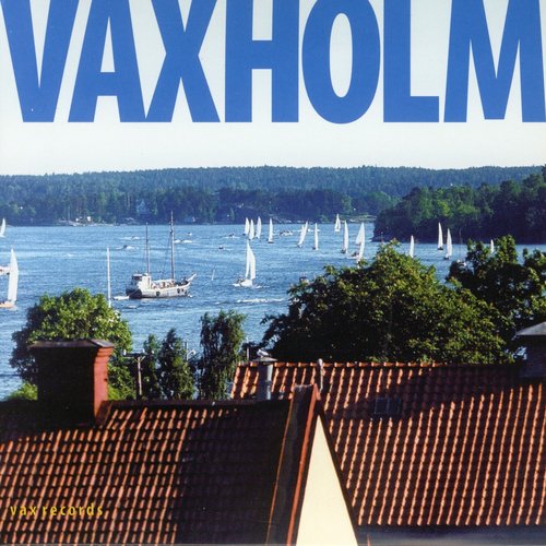 Vaxholm - Ett Dubbelnöje